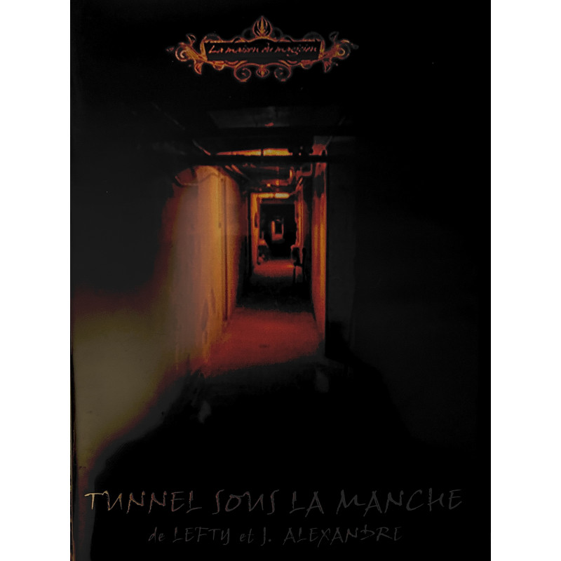 Tunnel sous la Manche / Lefty et J.Alexandre