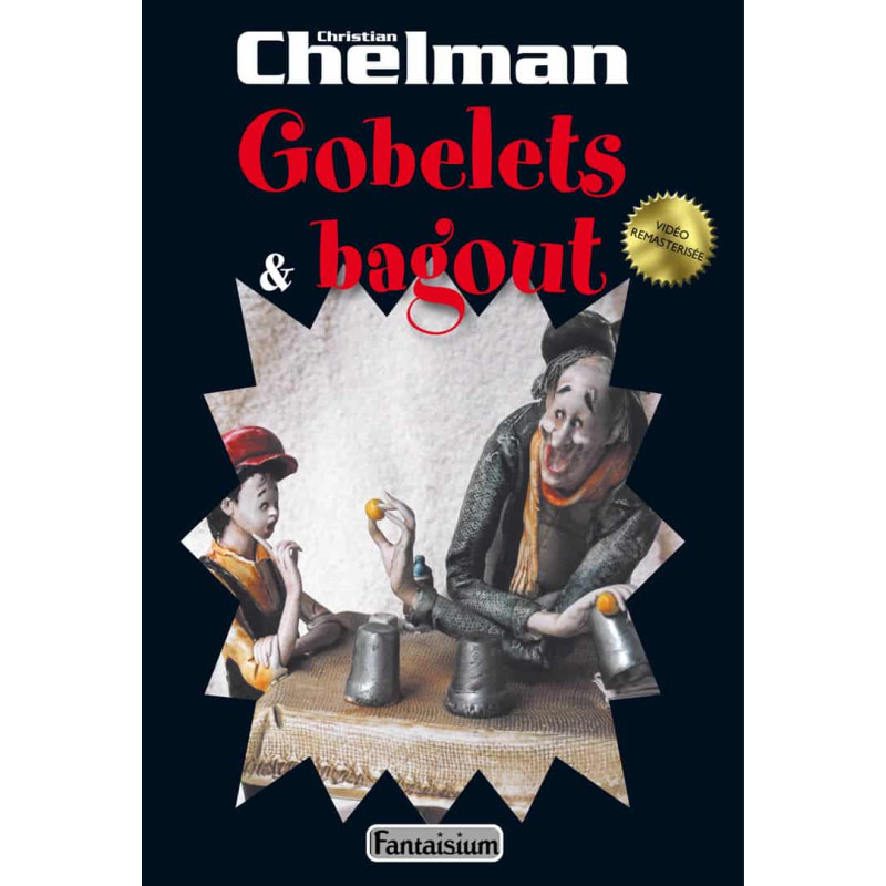 GOBELETS & BAGOUT / Christian Chelman