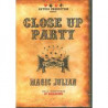 Close-up party / Magic Julian