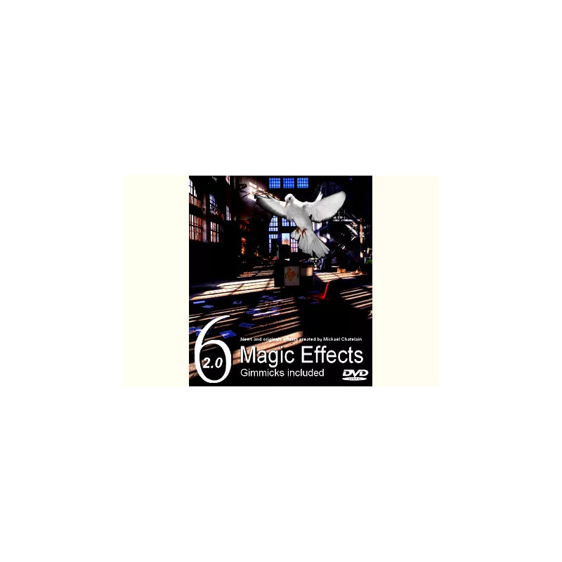 Six Magic Effects 2.0 / Mickaël Chatelain